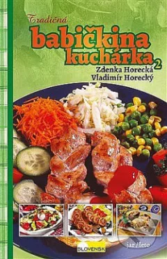 Tradičná babičkina kuchárka 2 - jar/leto