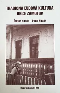 Tradičná ľudová kultúra obce Zámutov