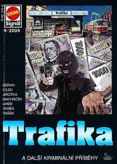 Trafika a další kriminální příběhy