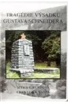 Tragédie výsadku Gustava Schneidera