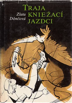 Traja kniežací jazdci
