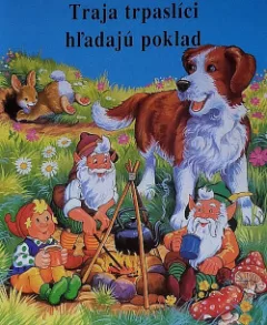 Traja trpaslíci hľadajú poklad