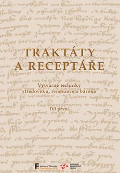 Traktáty a receptáře - Díl první