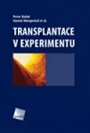 Transplantace v experimentu
