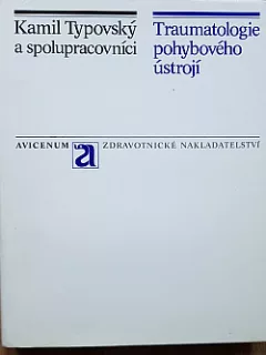 Traumatologie pohybového ústrojí