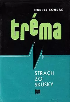 Tréma - strach zo skúšky