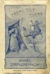 Třemi díly světa - Anděl zapuzených