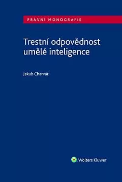 Trestní odpovědnost umělé inteligence