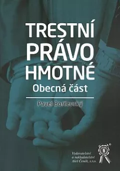 Trestní právo hmotné: Obecná část