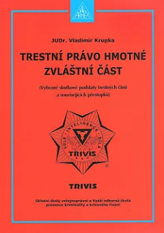 Trestní právo hmotné - zvláštní část
