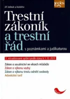 Trestní zákoník a trestní řád s poznámkami a judikaturou