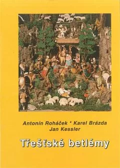 Třešťské betlémy