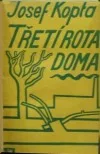 Třetí rota doma