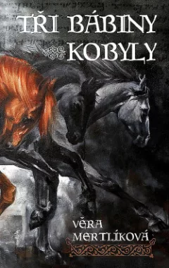 Tři bábiny kobyly