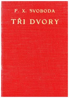 Tři dvory