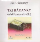 Tri hádanky - o bábkovom divadle
