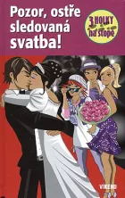 Pozor, ostře sledovaná svatba