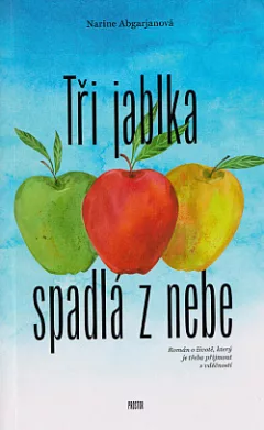 Tři jablka spadlá z nebe
