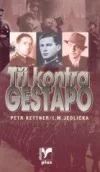 Tři kontra gestapo