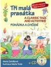 Tři malá prasátka Pohádka a cvičení