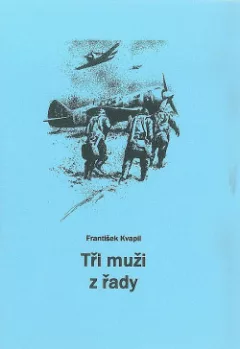 Tři muži z řady