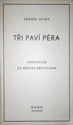 Tři paví péra. Panychida za bratra Břetislava