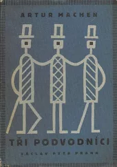 Tři podvodníci