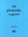 Tři přednášky o gnozi