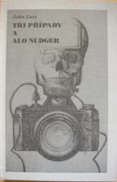 Tři případy a Alo Nudger