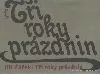 Tři roky prázdnin