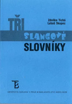 Tři slangové slovníky