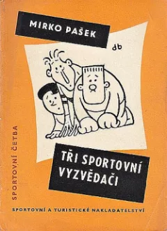 Tři sportovní vyzvědači