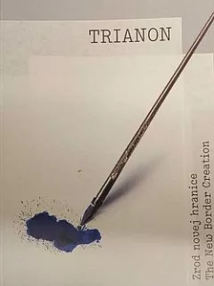 Trianon: Zrod novej hranice