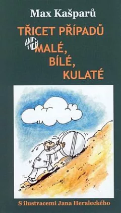 Třicet případů aneb Malé, bílé, kulaté