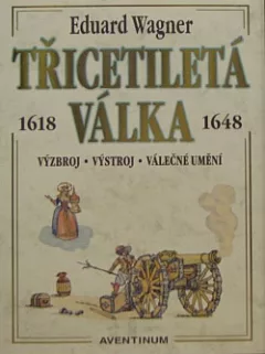 Třicetiletá válka 1618 - 1648