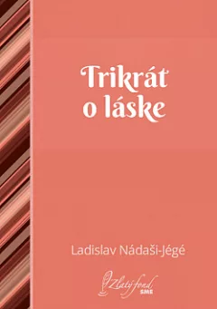 Trikrát o láske