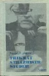 Třikrát strážmistr Studer