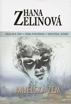 Anjelská zem: Anjelská zem / Hora pokušenia / Dievočka, vstaň!