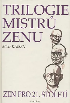 Trilogie mistrů zenu