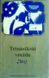 Trinásťkrát vražda