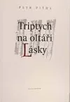 Triptych na oltáři Lásky