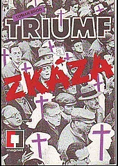 Triumf a zkáza