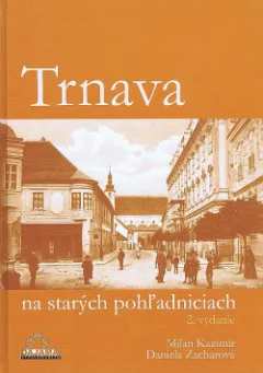 Trnava na starých pohľadniciach