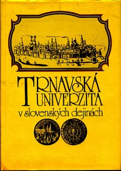 Trnavská univerzita v slovenských dejinách