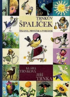 Trnkův Špalíček říkadel, písniček a pohádek