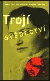 Trojí svědectví