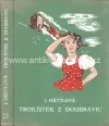 Trojlístek z Doubravic