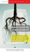 Trpíme za hriechy svojich predkov?