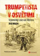 Trumpetista v Osvětimi – Vzpomínky Lexe van Werena