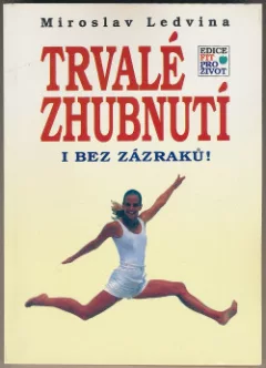 Trvalé zhubnutí - i bez zázraků!